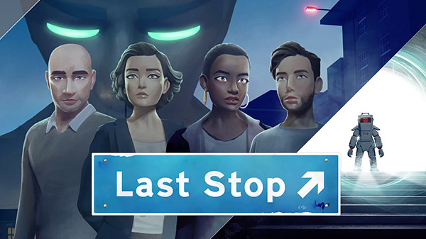 رونمایی از تاریخ انتشار بازی Last Stop