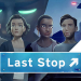 رونمایی از تاریخ انتشار بازی Last Stop