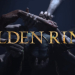 احتمال رونمایی از بازی Elden Ring