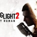 بررسی بازی Dying Light 2 Stay Human؛ بقا در سرزمین زامبی‌ها