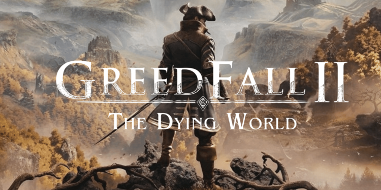 نیم نگاه؛ هر آنچه که باید ازنسخه دسترسی زودهنگام GreedFall 2: The Dying World بدانید