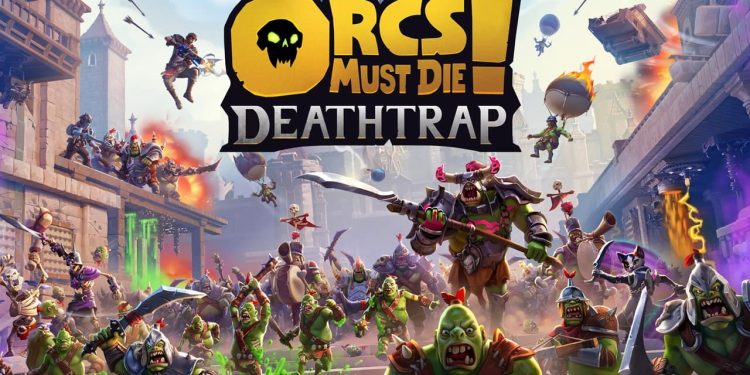 پیش فروش نسخه فیزیکی بازی Orcs Must Die Deathtrap برای کنسول ها آغاز شد