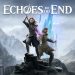 نقد و بررسی بازی Echoes of The End؛ تجربه‌ای سرگرم‌کننده با نقاط ضعف مشخص