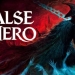 نقد و بررسی بازی False Hero: یک سولزلایک متفاوت با هویتی متناقض